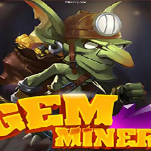 Exploring the World of GemMiner: A Guide to the Thrilling Game and Its Rules